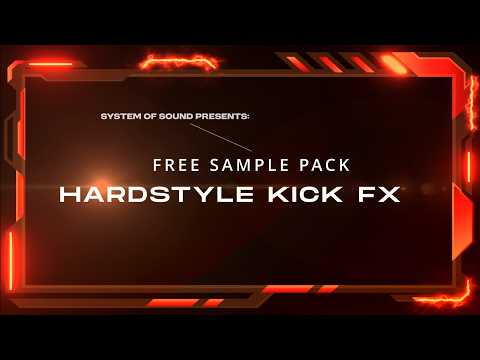 [SOS FREE] Hardstyle Kick FX Pack 1.0